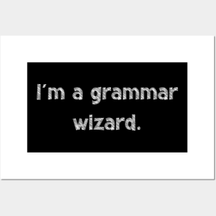 I'm a grammar wizard, National Grammar Day, Teacher Gift, Child Gift, Grammar Police, Grammar Nazi, Grammar Quotes, Funny Grammar, Grammar Posters and Art